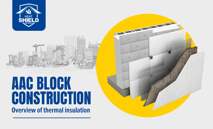 AAC block construction – Overview of thermal insulation